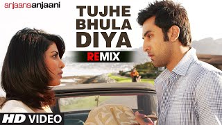 "Tujhe Bhula Diya Remix" Full Song Anjaana Anjaani | Mohit Chauhan