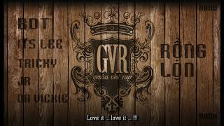 Rồng Lộn - BDT ft ItsLee, DaVickie, Tricky \u0026 Jr [GVR] [Audio Lyrics HQ Remake]