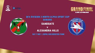 LIVE QFA Division 2 North ALPHA Sport Cup Seniors Grand Final - Sandgate v Alexandra Hills