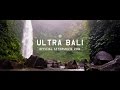 Ultra Bali 2016 (4K Aftermovie)