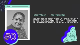 DECRYPTAGE : Ecoféminisme #O