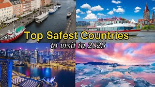 Discover the 10 safest countries to travel in 2025
