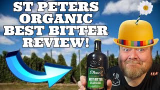 St Peter’s Brewing: Organic Best Bitter |4.1%| Review!