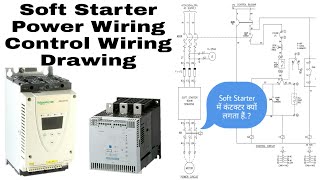 Soft Starter Power and Control Wiring With Drawing / Power and Control Wiring of Soft Starter.