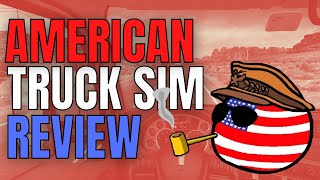 American Truck Simulator Review | 2022