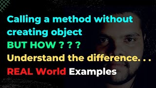 #49 Calling method without creating object | Java | Internal Working #oops