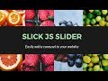 Slick JS Slider: Learn how to easily add a carousel to your site