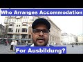 Who Provides Ausbildung Accommodation in Germany? Arranging Accommodation for Ausbilding