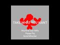 take what you want