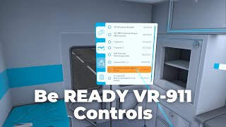 Be READY VR-911 Controls Tutorial