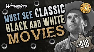 Must See Classic Black and White Movies