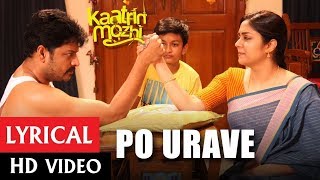 Po Urave Song With Lyrics | Kaatrin Mozhi Movie Songs | Jyotika |A H Kaashif,Madhan Karky|Sid Sriram
