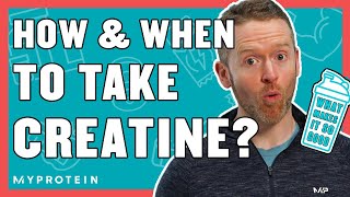 How & When To Take Creatine For Muscle Growth | Nutritionist Explains... | Myprotein