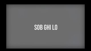 SOB GHE LO X ALU X SONAM THOW X C2