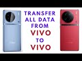 How To Move All Data From Vivo To Vivo 2023