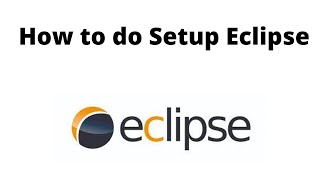 Develop BDD Automation Framework from Scratch | Selenium Java | install and Setup Eclipse #Eclipse