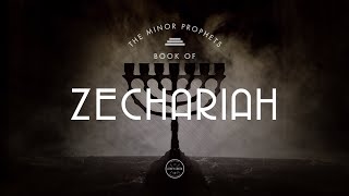 Through the Bible | Zechariah 4 - Brett Meador