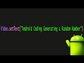 Android Coding Generating a Random Number - 7 - Beginner