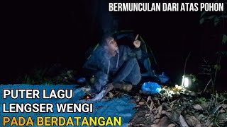 CAMPING HOROR JANTUNGAN Tengah malam Puter Lagu lengser Wengi LANGSUG di Datangi Sosok Misterius