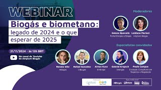 Webinar Biogás e Biometano: o legado de 2024 e o que esperar de 2025