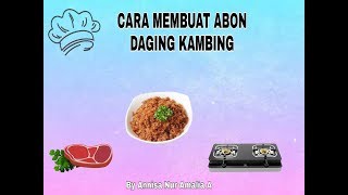 CARA MEMBUAT ABON DAGING KAMBING