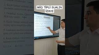 MİQ TİPLİ SUALIN İZAHI