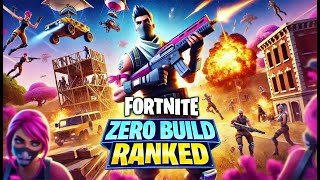 I Played Ranked Zero Build in Fortnite!