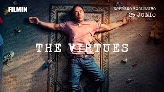 The Virtues - Tráiler | Filmin