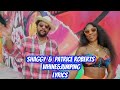 Shaggy ft. Patrice Roberts _Whine & Jumping (Official lyrics video)