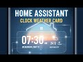 Home Assistant Custom Clock Weather Card Setup & Full YAML Configuration (Time, Date, Local Sensors)