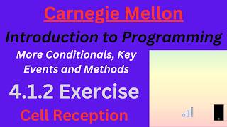 CM Intro to Programming Unit 4 Lesson 1 Cell Reception