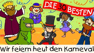 🏞️ Wir feiern heut den Karneval || Kinderlieder zum Mitsingen und Bewegen