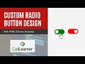 Custom Radio Button Tutorial | HTML CSS JS