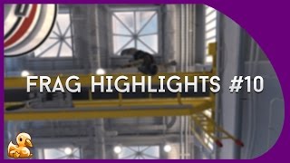 fl0m - Frag Highlights #10