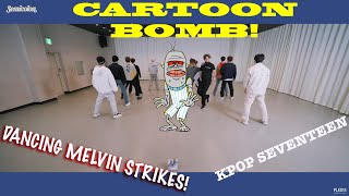 Watch KPOP Sensation SEVENTEEN CARTOON BOMBED by Dancing Melvin