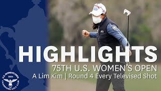 2020 U.S. Women's Open, Round 4: A Lim Kim - Every Televised Shot