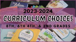 2023-2024 Homeschool Curriculum Choices - 8th, 6th, 4th, & 2nd Grades
