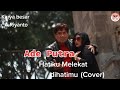 Ade Putra - Hatiku Melekat dihatimu (Cover) ||Official music Video