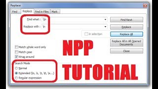 Tutorial - How to use Notepad++ to replace content with new lines