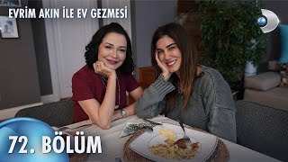 Evrim Akın ile Ev Gezmesi 72. Bölüm | Full Bölüm | Nadide Sultan