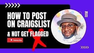 How To Post On Craigslist And Not Get Flagged Craigslist Ad Posting Tutorial