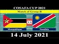 Mozambique vs Namibia Football Match - 14 July 2021 - COSAFA Cup 2021