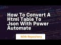 How to convert a html table to json with power automate