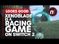 Xenoblade Chronicles Is a Racing Game on Switch 2 & Looks Great