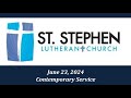 Contemporary Service for June 23, 2024