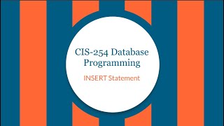 CIS-254 Insert Statement