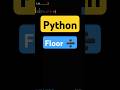 Floor Division | Python Tutorial For Beginners