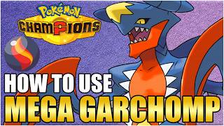 Best Mega Garchomp Moveset Guide - How To Use Garchomp Pokemon Champions Competitive VGC Sand Team