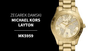 Zegarek damski Michael Kors Layton MK5959 | Zegarownia.pl