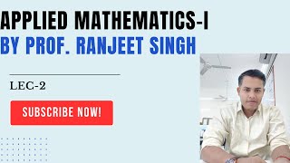 LEC-02 Applied Mathematics-Mumbai University|Em-I|Engineering Mathematics-I